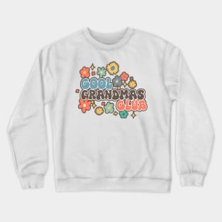 Cool Grandmas Club Crewneck Sweatshirt